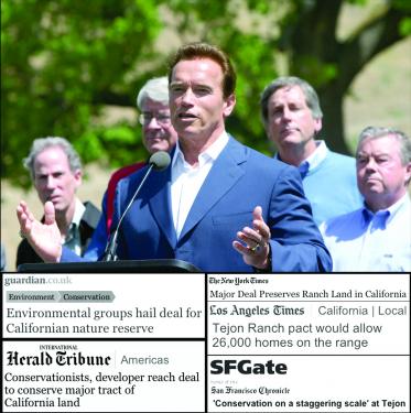 Top, Governor Arnold Schwarzenegger praises the deal between Tejon Ranch Company and environmental groups to preserve 90% of the ranch as contiguous wildlife habitat. Below, headlines from newspapers around the world. [Meyer photo]



