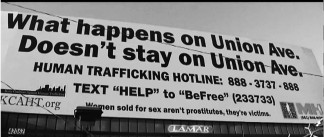 A billboard in Bakersfield in early 2015 brought awareness to the issue of human trafficking. [National Human Trafficking Resource Center photo]